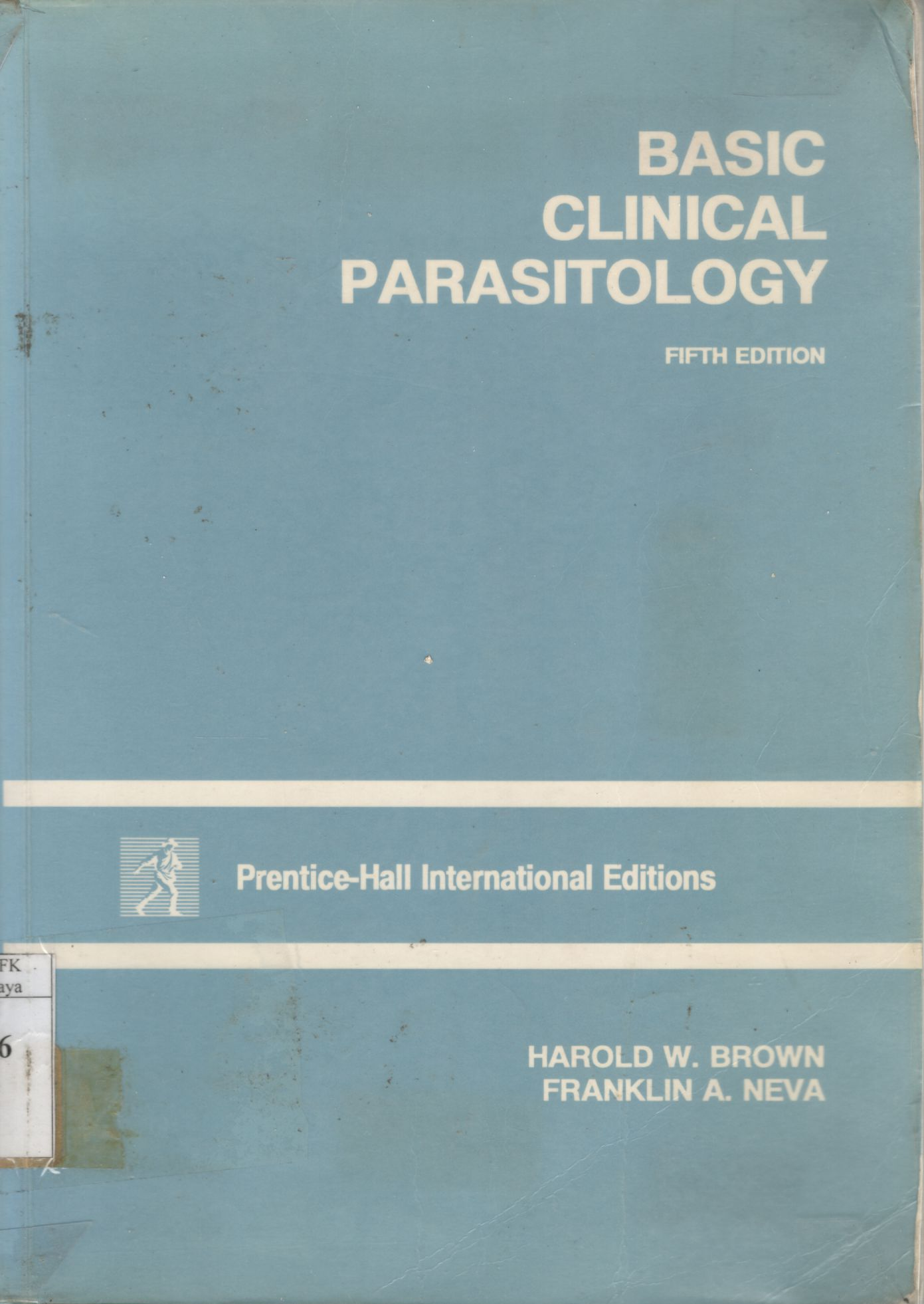 Basic clinical parasitology / Harold W. Brown, Franklin A. Neva, --5th ed 